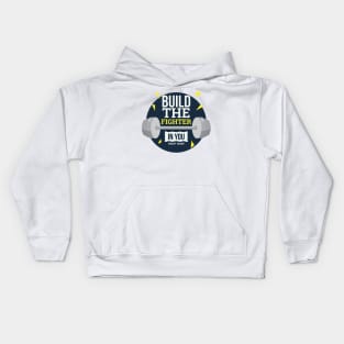 Build The Fighter In You Now Kids Hoodie